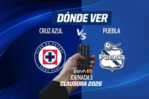 Cruz Azul vs Puebla EN VIVO: Dónde ver en TV, online y hora - Jornada 3 del Clausura 2026