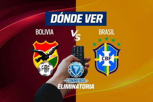 Bolivia vs Brasil EN VIVO: Dónde ver en TV, online y hora Eliminatorias Conmebol al Mundial 2026
