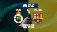 Racing vs Barcelona EN VIVO: MINUTO a minuto en octavos de final en Copa del Rey 2025-26