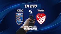 Kosovo vs Turquía EN VIVO: minuto a minuto Y GOLES del repechaje C UEFA al Mundial 2026