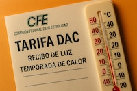 ¿Qué significa la tarifa DAC en tu recibo de CFE y cómo afecta el precio durante temporada de calor?