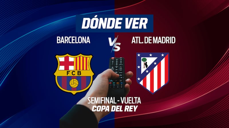 Barcelona vs Atlético de Madrid EN VIVO HOY: Dónde ver en TV, online y hora vuelta Semifinal Copa del Rey 2025-26