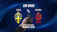 Suecia vs Polonia EN VIVO: minuto a minuto Y GOLES del repechaje B UEFA al Mundial 2026