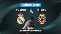 Real Madrid vs Villarreal EN VIVO: Dónde ver en TV, online y hora LaLiga de España 2026-27