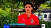 América sólo era interés y cuando Chivas vino a mi puerta, claro que me iba a poner su playera: Richard Ledezma