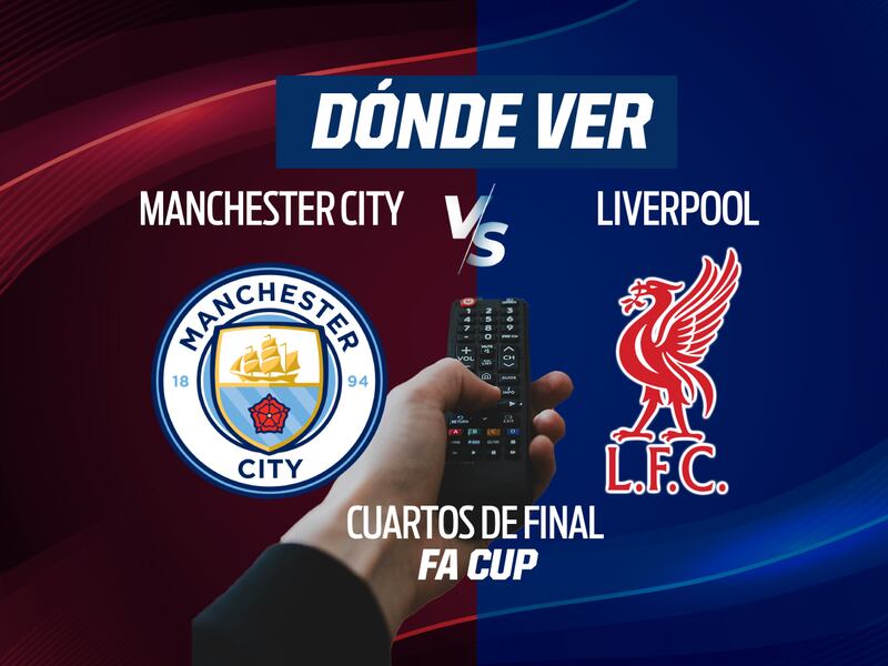¿En tv abierta? Manchester City vs Liverpool EN VIVO: Horario y CANAL para ver la FA Cup