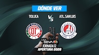 Toluca vs Atlético San Luis EN VIVO: Dónde ver en TV, online y hora Jornada 12 Liga MX Apertura 2026
