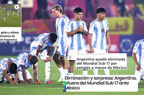 Prensa en Argentina REACCIONA a su eliminación del Mundial Sub-17: ‘Día histórico para México’