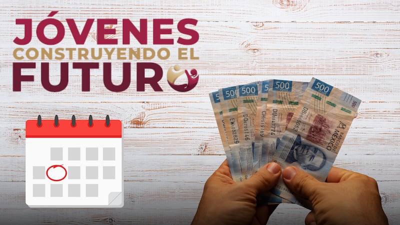 Jóvenes Construyendo el Futuro: ¿Qué día depositan el pago de Enero, primero de 2026? Calendario completo