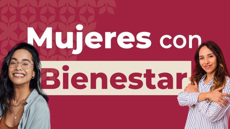 Mujeres con Bienestar 2025: ¿Cómo saber que fuiste aceptada como beneficiaria? Haz tu registro así