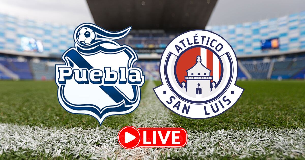 Puebla vs Atlético San Luis EN VIVO: Mira el minuto a minuto y goles ...