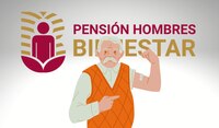 ¿Pensión Hombres Bienestar aumentará su cobertura de beneficiarios en 2026? Esto sabemos