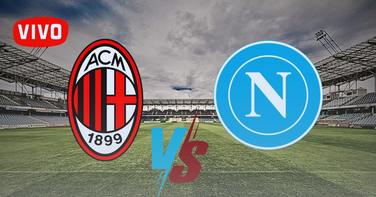 Milan vs Napoli EN VIVO: Mira el minuto a minuto y goles de Santiago ...