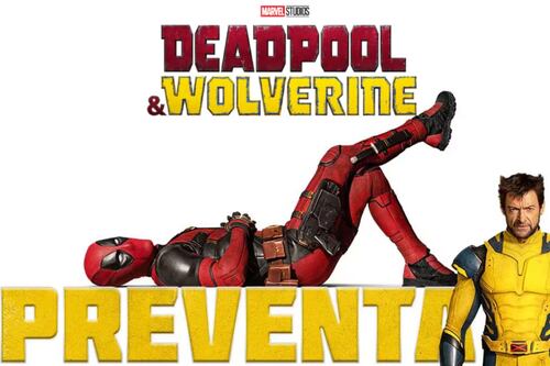 Deadpool y Wolverine: Esta es la fecha de la preventa en México