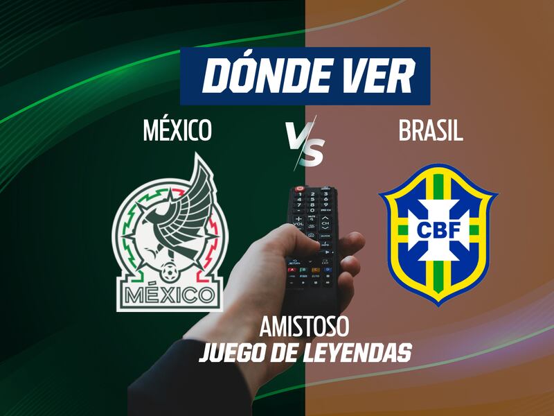 ¿Va por tv abierta? México vs Brasil EN VIVO: Horario y CANAL para ver el Juego de Leyendas