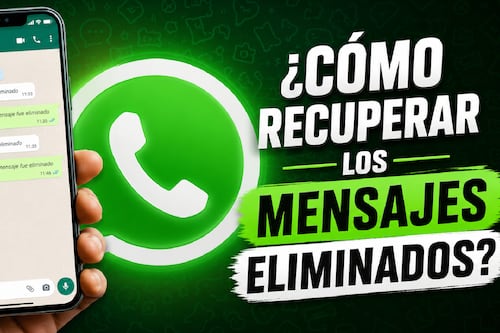 WhatsApp 2026: El truco para recuperar mensajes que eliminaste de tus conversaciones