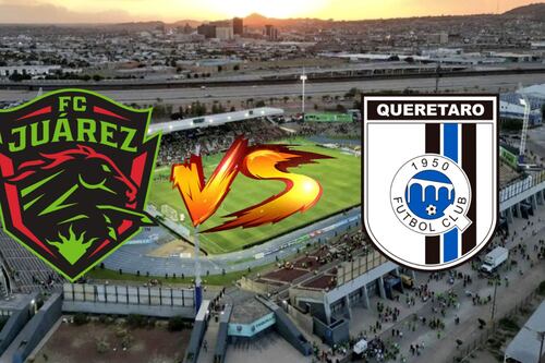 FC Juárez vs Querétaro EN VIVO: Mira el minuto a minuto y goles partido Jornada 17 Liga MX Clausura 2025