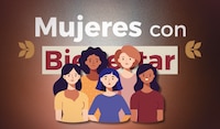 Mujeres con Bienestar 2026: ¿Por qué razones pueden perder las beneficiarias el derecho a sus pagos?