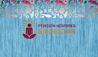 ¿Abren registros de Pensión Hombres Bienestar en AGOSTO 2026? Conoce quiénes puede recibir 18 mil pesos