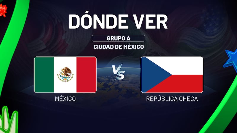 México vs República Checa EN VIVO: Horario y CANAL para ver la Jornada 3 del Mundial 2026