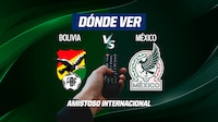 México vs Bolivia EN VIVO: Dónde ver en TV, online y hora del partido amistoso rumbo al Mundial 2026