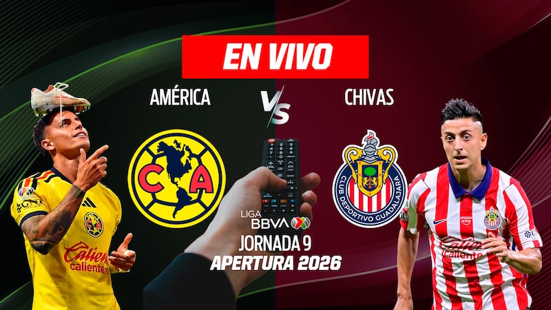 América vs Chivas EN VIVO: Mira el minuto a minuto y goles EN VIDEO del partido; Jornada 9 Liga MX Apertura 2026