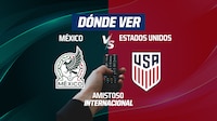 México vs Estados Unidos EN VIVO: Dónde ver en TV y ONLINE el amistoso internacional 2026